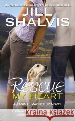 Rescue My Heart Jill Shalvis 9780425255810 Berkley