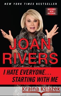 I Hate Everyone...starting With Me Joan Rivers 9780425255896