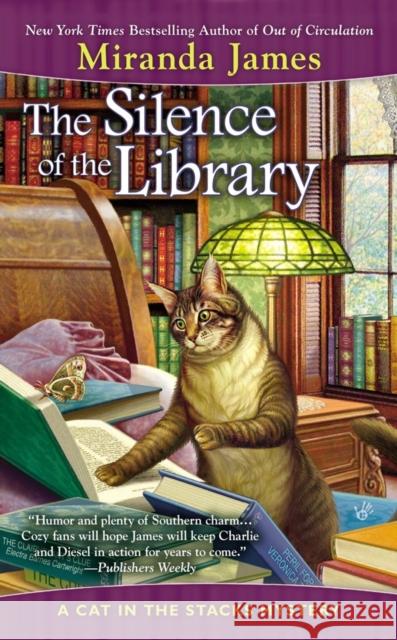 The Silence of the Library: A Cat in the Stacks Mystery Miranda James 9780425257289 Berkley