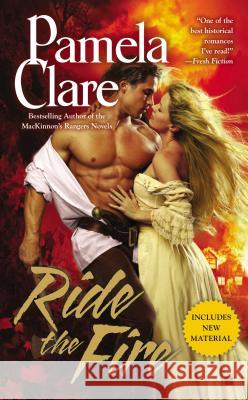 Ride the Fire Pamela Clare 9780425257302 Berkley