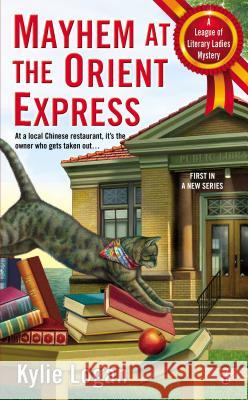 Mayhem at the Orient Express Connie Laux 9780425257753