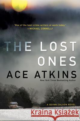 The Lost Ones Ace Atkins 9780425258644 Berkley Publishing Group