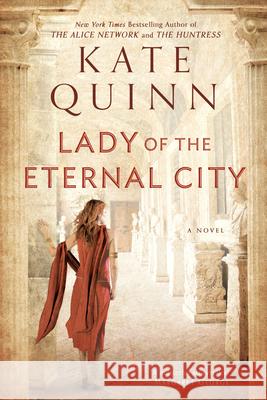 Lady of the Eternal City Kate Quinn 9780425259634 Berkley Publishing Group