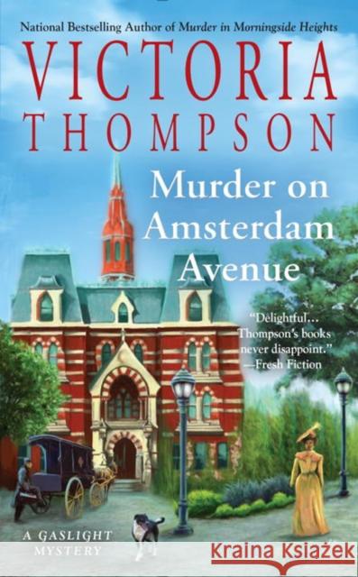 Murder on Amsterdam Avenue Victoria Thompson 9780425260487