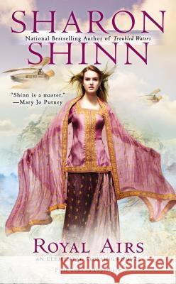 Royal Airs Sharon Shinn 9780425261729