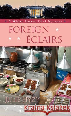 Foreign Éclairs Hyzy, Julie 9780425262405 Berkley Books