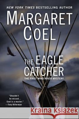 The Eagle Catcher Margaret Coel 9780425262740