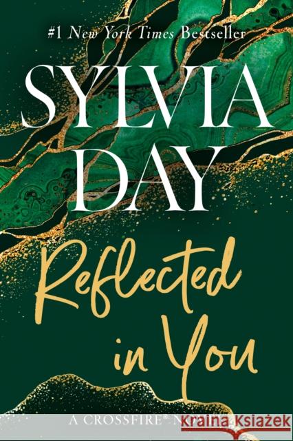 Reflected in You Sylvia Day 9780425263914 Berkley Publishing Group