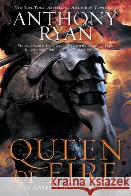 Queen of Fire Anthony Ryan 9780425265659 Ace Books