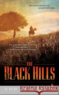 The Black Hills Rod Thompson 9780425266533 Berkley Books