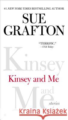Kinsey and Me: Stories Sue Grafton 9780425267790 Berkley