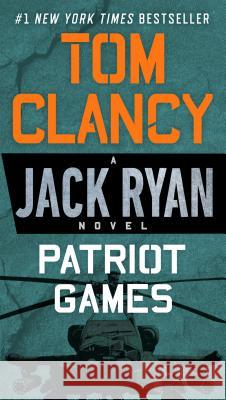 Patriot Games Clancy, Tom 9780425269404 Berkley