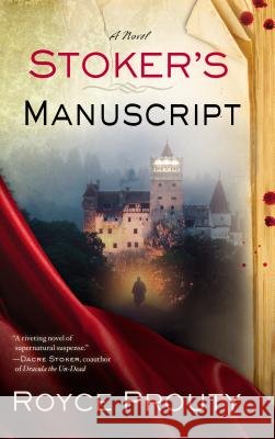 Stoker's Manuscript Royce Prouty 9780425269794 Berkley Publishing Group
