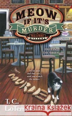 Meow If It's Murder T. C. Lotempio 9780425270202 Berkley Books