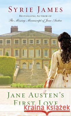 Jane Austen's First Love Syrie James 9780425271353