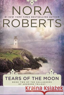 Tears of the Moon Nora Roberts 9780425271599 Berkley Publishing Group