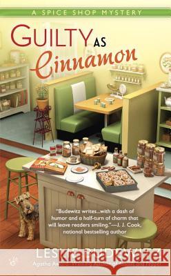 Guilty as Cinnamon Leslie Ann Budewitz 9780425271797