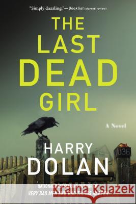 The Last Dead Girl Harry Dolan 9780425273821