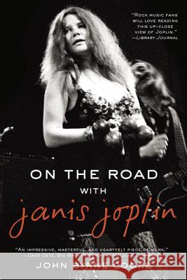 On the Road with Janis Joplin John Byrne Cooke 9780425274125