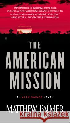 The American Mission Matthew Palmer 9780425275382