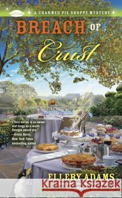 Breach of Crust Ellery Adams 9780425276037 Berkley Books