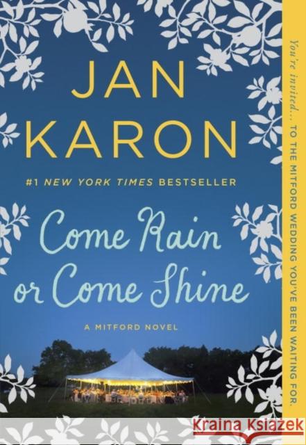 Come Rain or Come Shine Jan Karon 9780425278185
