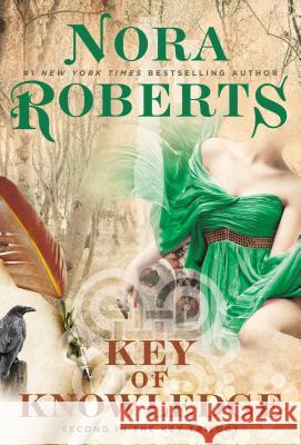 Key of Knowledge Nora Roberts 9780425278451 Berkley Publishing Group