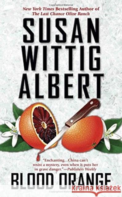 Blood Orange Susan Wittig Albert 9780425280010