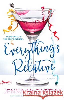 Everything's Relative Jenna Mccarthy 9780425280690