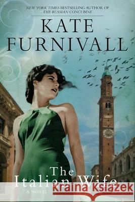 The Italian Wife Kate Furnivall 9780425281383