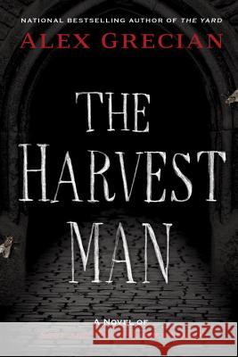 The Harvest Man Alex Grecian 9780425282816 G.P. Putnam's Sons