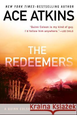 The Redeemers Ace Atkins 9780425282830 G.P. Putnam's Sons