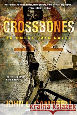 Crossbones John L. Campbell 9780425283752 Penguin Putnam Inc