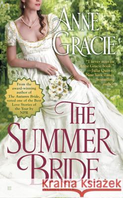 The Summer Bride Anne Gracie 9780425283806