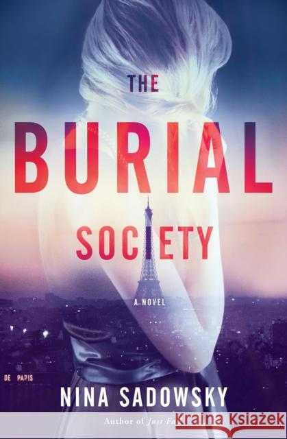 Burial Society: A Novel Nina Sadowsky 9780425284377