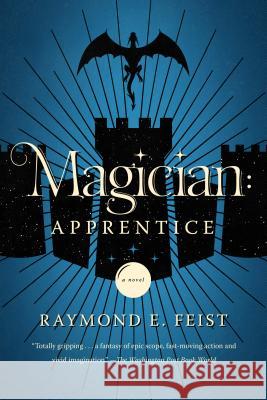 Magician: Apprentice Raymond E. Feist 9780425286623 Del Rey Books