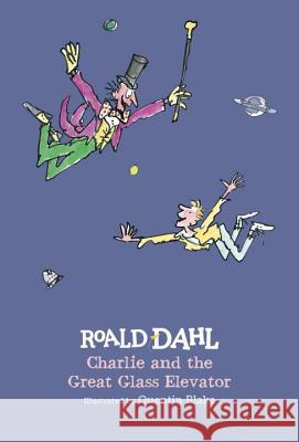 Charlie and the Great Glass Elevator Roald Dahl Quentin Blake 9780425287835 Puffin Books