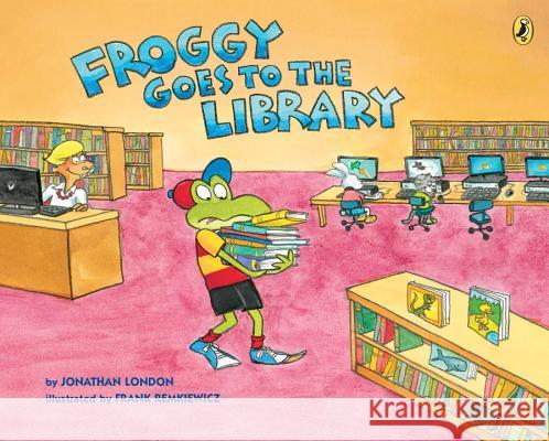 Froggy Goes to the Library Jonathan London Frank Remkiewicz 9780425288320 Puffin Books