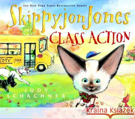 Skippyjon Jones, Class Action Judy Schachner 9780425288924