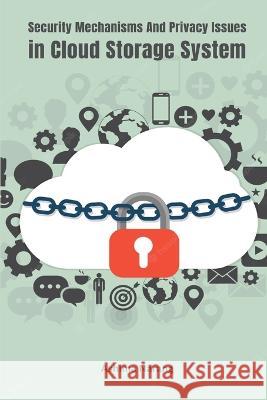 Security Mechanisms and Privacy Issues In Cloud Storage System Ashima Narang 9780426593102 Ary Publisher