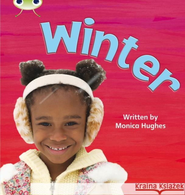 Bug Club Phonics - Phase 3 Unit 11: Winter Hughes, Monica 9780433019473