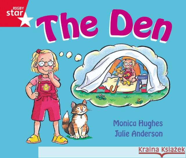Rigby Star Guided Reception Red Level: The Den Pupil Book (single)    9780433026648 Pearson Education Limited