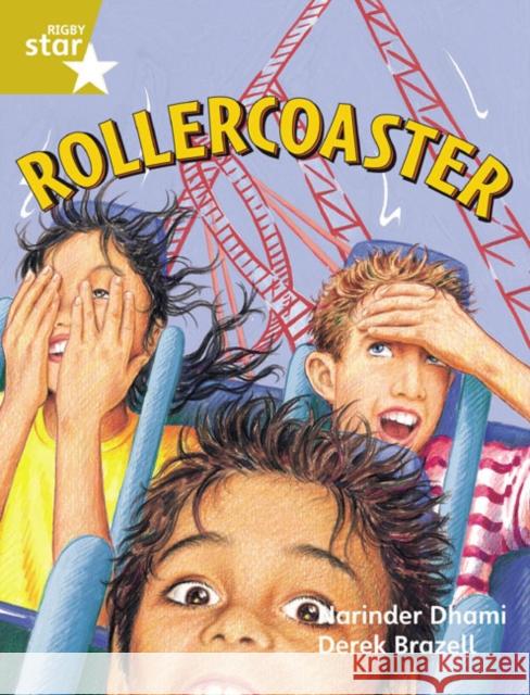 Rigby Star Guided 2 Gold Level: Rollercoaster Pupil Book (single) Narinder Dhami 9780433028918