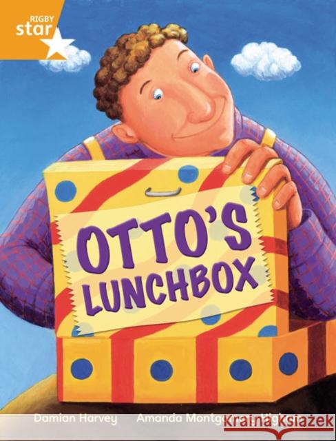 Rigby Star Independent Year 2 Fiction Otto's Lunchbox Single Damian Harvey 9780433034513 Pearson Education Limited