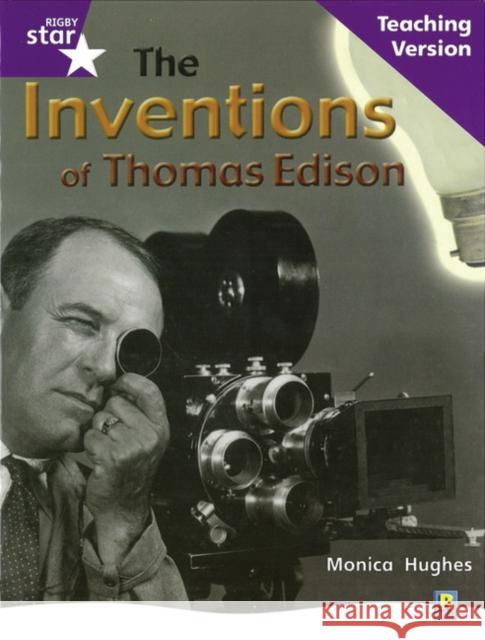 Rig Star Non-fiction Gui Reading Purple Level: The Inventions of Thomas Edison Teaching Ve  9780433047995 Pearson Education Limited