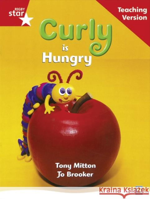 Rigby Star Guided Reading Red Level: Curly is Hungry Teaching Version  9780433048497 HEINEMANN EDUCATIONAL BOOKS - PRIMARY DIVISIO