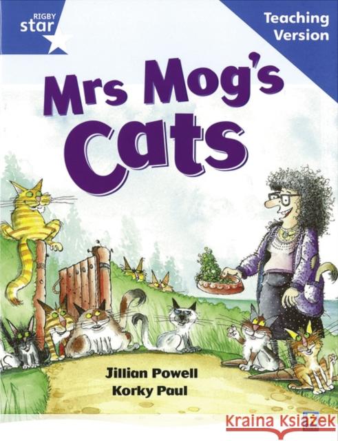 Rigby Star Guided Reading Blue Level: Mrs Mog's Cat Teaching Version  9780433049531 Pearson Education Limited