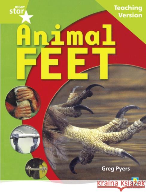 Rigby Star Non-fiction Guided Reading Green Level: Animal Feet Teaching Version  9780433049753 HEINEMANN EDUCATIONAL BOOKS - PRIMARY DIVISIO