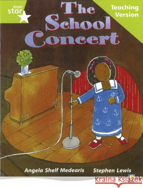 Rigby Star Guided Lime Level: The School Concert Teaching Version  9780433050339 HEINEMANN EDUCATIONAL BOOKS - PRIMARY DIVISIO