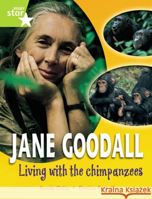Rigby Star Gui Quest Year 2 Lime Level: Jane Goodall: Living With Chimpanzees Reader Sgle  9780433073499 Pearson Education Limited